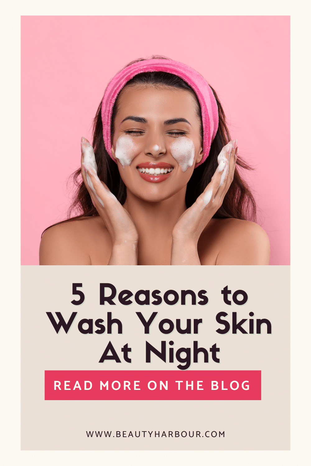 How to wash your face at night 
