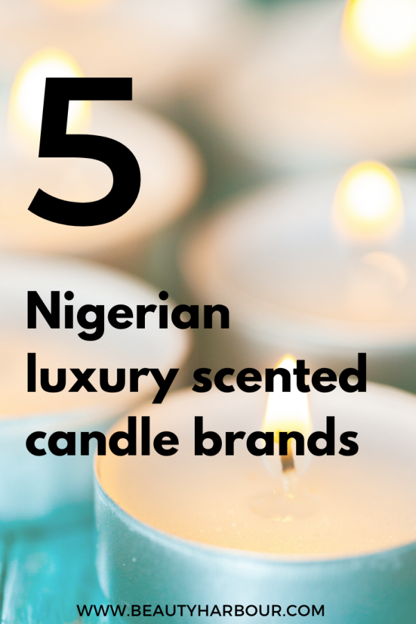 5 Nigerian luxury scented candle brands that need to be on your radar Beauty Harbour